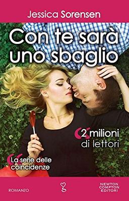 Con te sarà uno sbaglio. La serie delle coincidenze