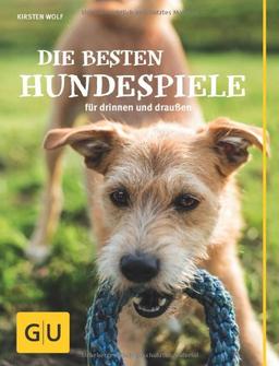 Die besten Hundespiele: für drinnen und draußen (GU Tier - Spezial)