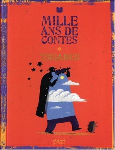 Mille ans de contes tsiganes