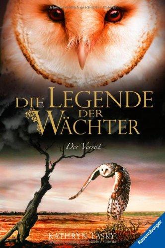 Die Legende der Wächter 7: Der Verrat