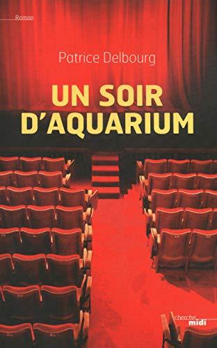 Un soir d'aquarium