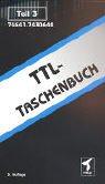 TTL-Taschenbuch, Bd.3, 74641-7430640