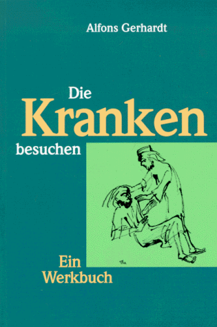 Die Kranken besuchen