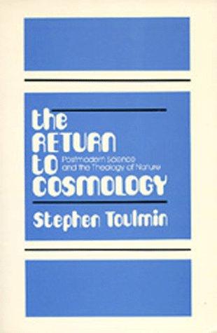 The Return to Cosmology: Postmodern Science and the Theology of Nature