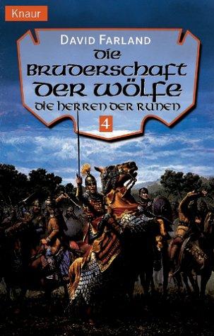 Die Bruderschaft der Wölfe. Die Herren der Runen 04.