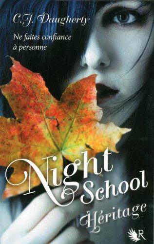 Night school. Vol. 2. Héritage