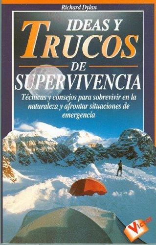 Ideas Y Trucos De Supervivencia/ideas And Tricks Of Long Life