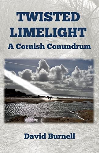 Twisted Limelight (Cornish Conundrums, Band 5)