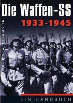 Die Waffen-SS: Ein Handbuch - 1933-1945