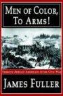 Men of Color, To Arms!: Vermont African-Americans in the Civil War