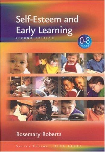 Self-Esteem and Early Learning (Zero to Eight Series, 384)