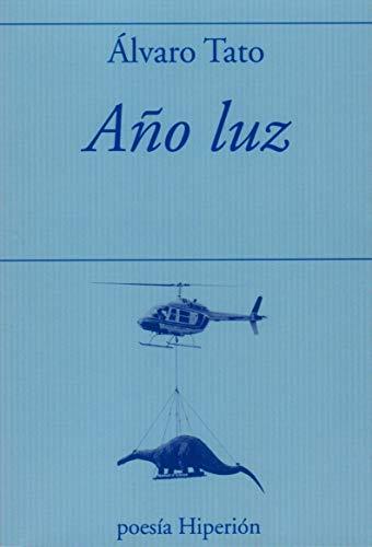 Año luz (poesía Hiperión, Band 777)