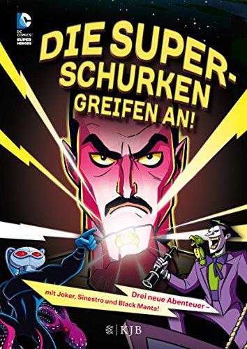 Die Superschurken greifen an!