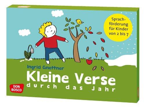 Kleine Verse durch das Jahr: Sprachförderung für Kinder von 2 bis 7