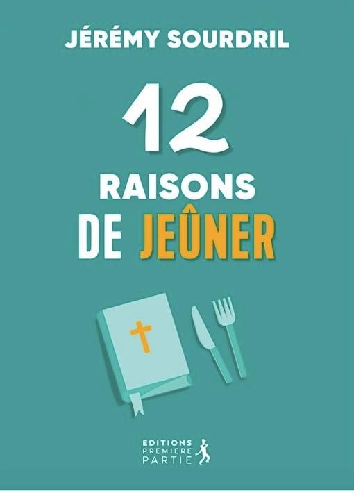 12 raisons de jeûner : explorer les différents types de jeûne pour une vie spirituelle épanouie