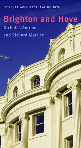 Brighton and Hove: City Guides (Pevsner Architectural Guides)