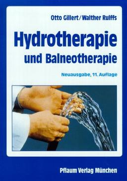 Hydrotherapie und Balneotherapie: Theorie und Praxis