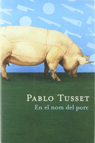 En el nom del porc (Clàssica)