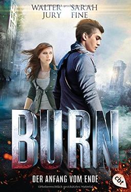 BURN - Der Anfang vom Ende (Die Tate Archer-Reihe, Band 2)