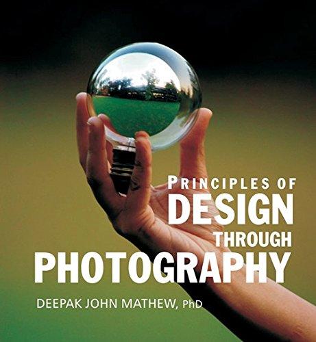 Dr Deepak John Mathew, P: Principles of Design Through Photo