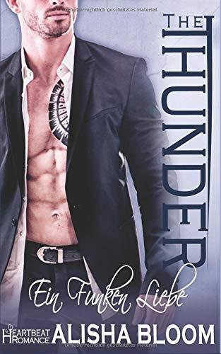 The Thunder - Ein Funken Liebe: Heartbeat Romance