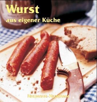 Wurst aus eigener Küche