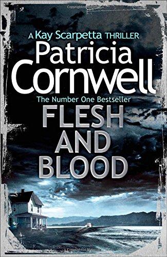 Flesh and Blood (Kay Scarpetta 22)