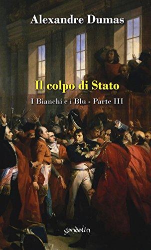 Il colpo di Stato. I bianchi e i blu