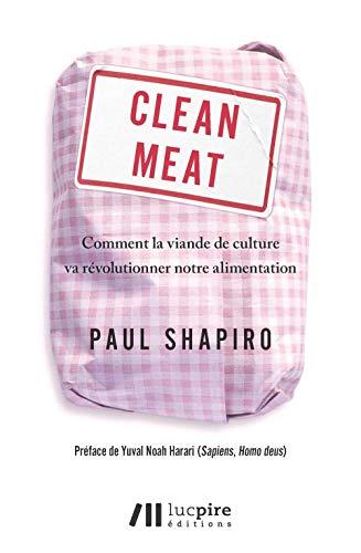 Clean meat : comment la viande cultivée va révolutionner notre alimentation