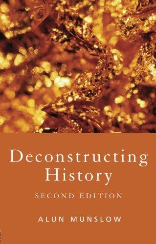 Deconstructing History