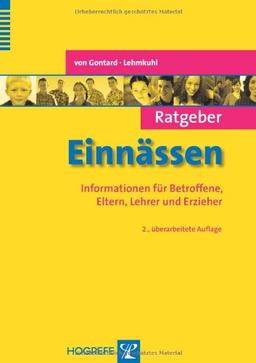 Ratgeber Einnässen: Informationen für Betroffene, Eltern, Lehrer und Erzieher