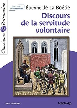 Discours de la servitude volontaire : texte intégral