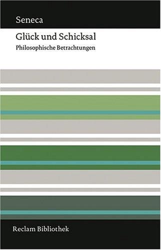 Glück und Schicksal: Philosophische Betrachtungen