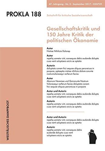 Gesellschaftskritik und 150 Jahre Kritik der politischen Ökonomie (PROKLA / Zeitschrift für kritische Sozialwissenschaft)