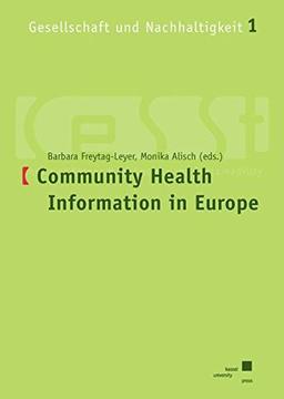 Community based health Information in Europe (Gesellschaft und Nachhaltigkeit)