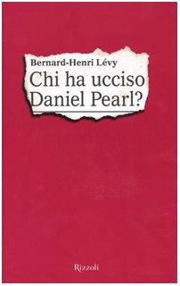 Chi ha ucciso Daniel Pearl?