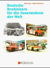 Deutsche Drehleitern für die Feuerwehren der Welt