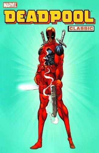 Deadpool Classic - Volume 1: v. 1