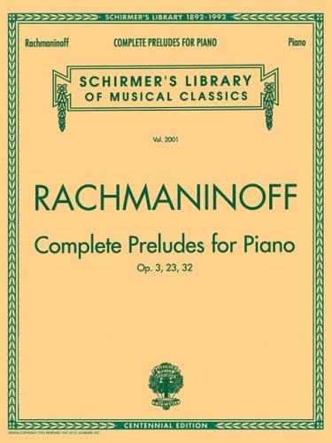 Complete Preludes, Op. 3, 23, 32: Piano Solo