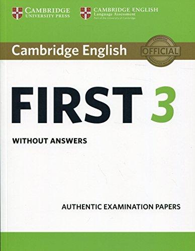 Cambridge English First 3. Student's Book without answers. (Fce Practice Tests)