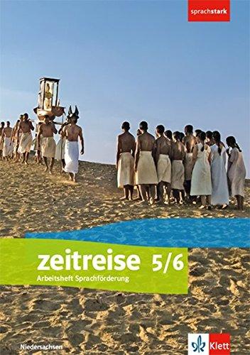 Zeitreise 5/6. Differenzierende Ausgabe Niedersachsen: Arbeitsheft Sprachförderung Klasse 5/6 (Zeitreise. Differenzierende Ausgabe für Niedersachsen ab 2018)