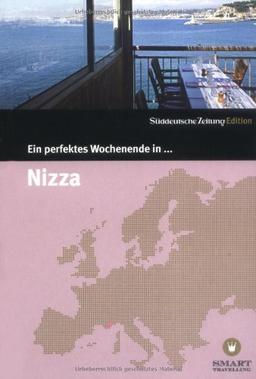 Ein perfektes Wochenende in... Nizza