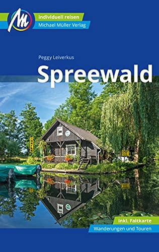 Spreewald Reiseführer Michael Müller Verlag: Individuell reisen mit vielen praktischen Tipps (MM-Reisen)