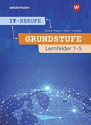 IT-Berufe: Grundstufe Lernfelder 1-5: Schülerband