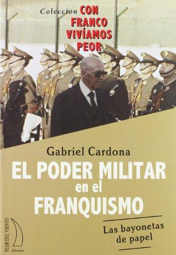 EL PODER MILITAR EN EL FRANQUISMO