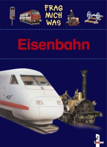 Frag mich was. Eisenbahn