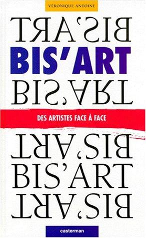 Bis'art : des artistes face à face