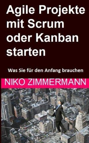 Agile Projekte mit Scrum oder Kanban starten: Was Sie für den Anfang brauchen