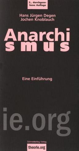 Anarchismus: Eine Einführung