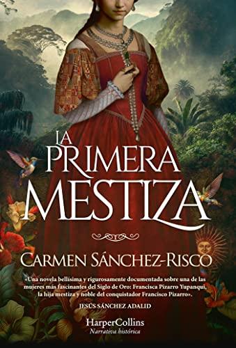 La primera mestiza (HarperCollins)